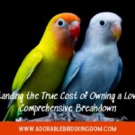 Understanding the True Cost of Owning a Lovebird: A Comprehensive Breakdown